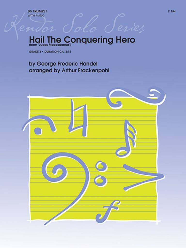 Hail The Conquering Hero (From Judas Maccabaeus)